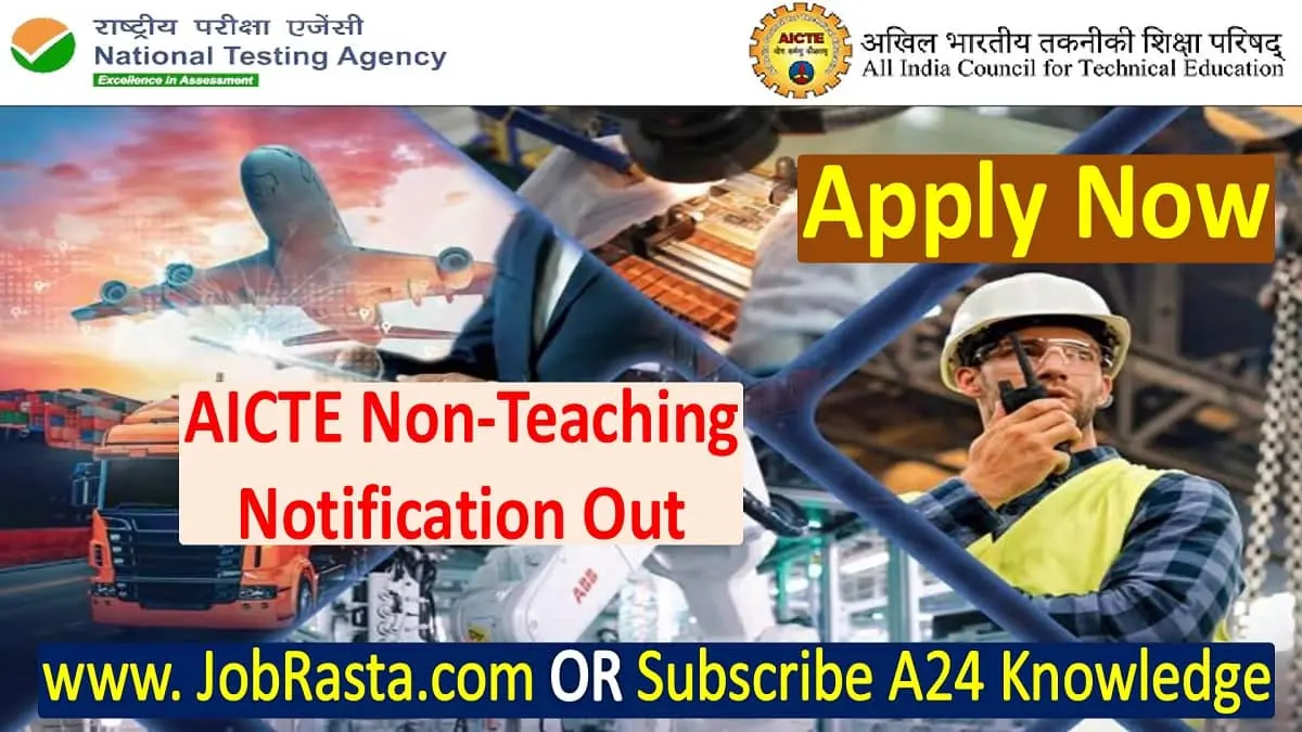 AICTE Recruitment 2023 Notification Online Form for Non-Teaching Post