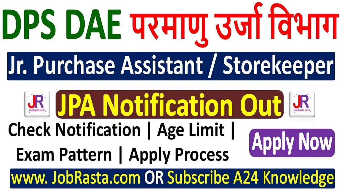 DPS DAE Recruitment 2023 Notification for Jr. Purchase Assistant / Storekeeper