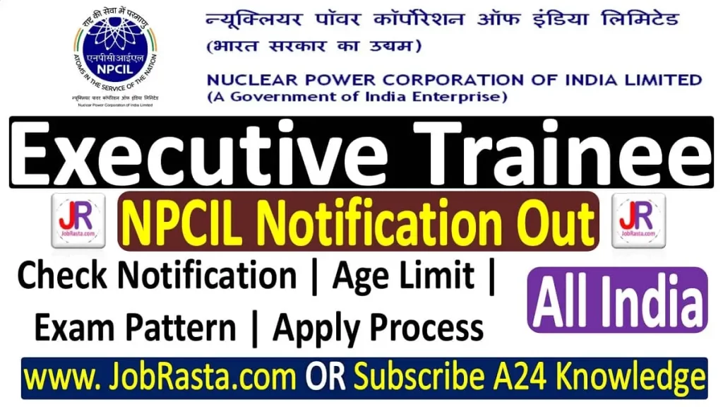 NPCIL Executive Trainee Recruitment 2024 Notification Through GATE