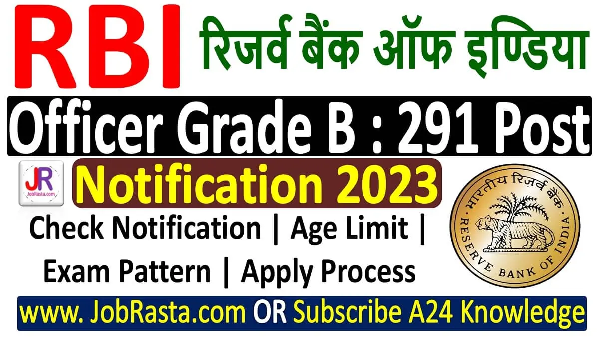 RBI Officer Grade B Recruitment 2023 Notification Released for 291 Post