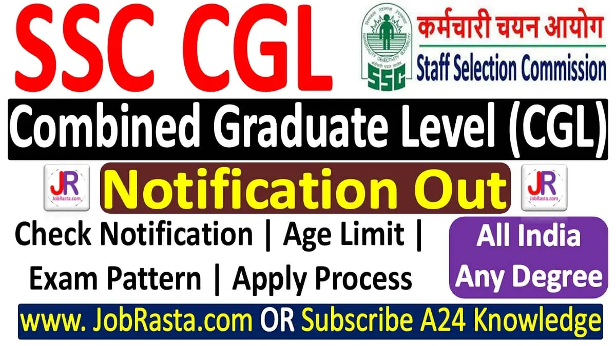 SSC CGL 2023 Notification & CGL 2023 Recruitment Online Form