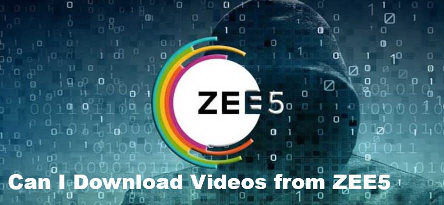 ZEE5 Videos Download