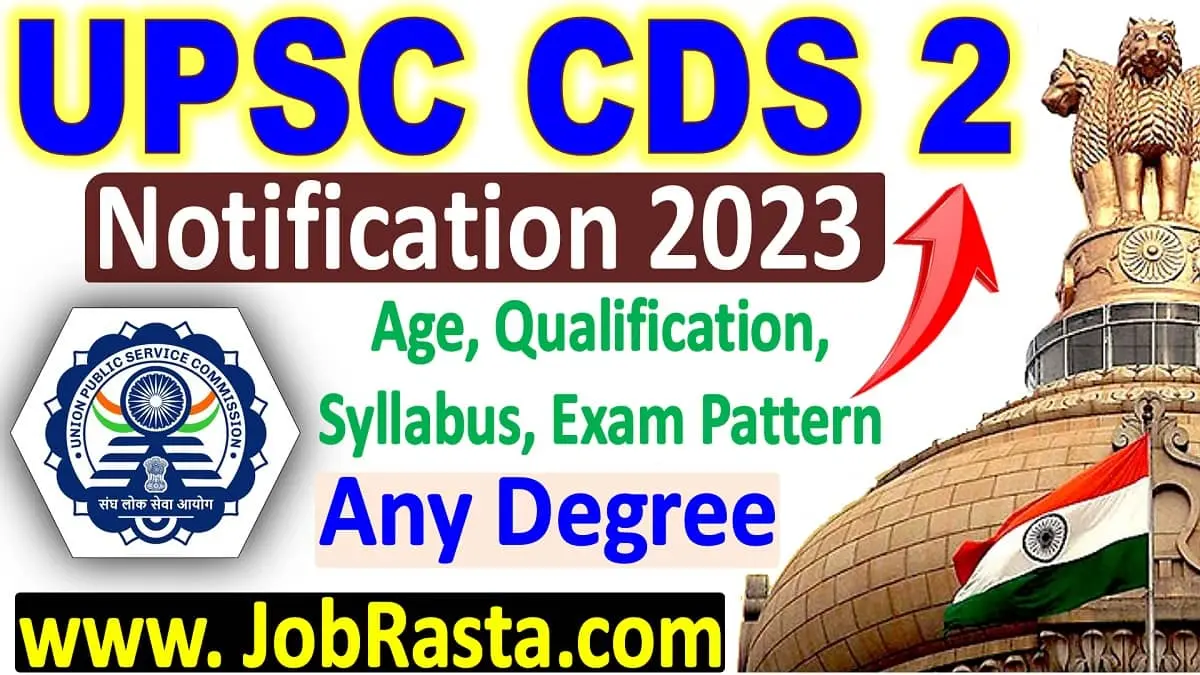 UPSC CDS 2 Recruitment 2023 Notification Online Form