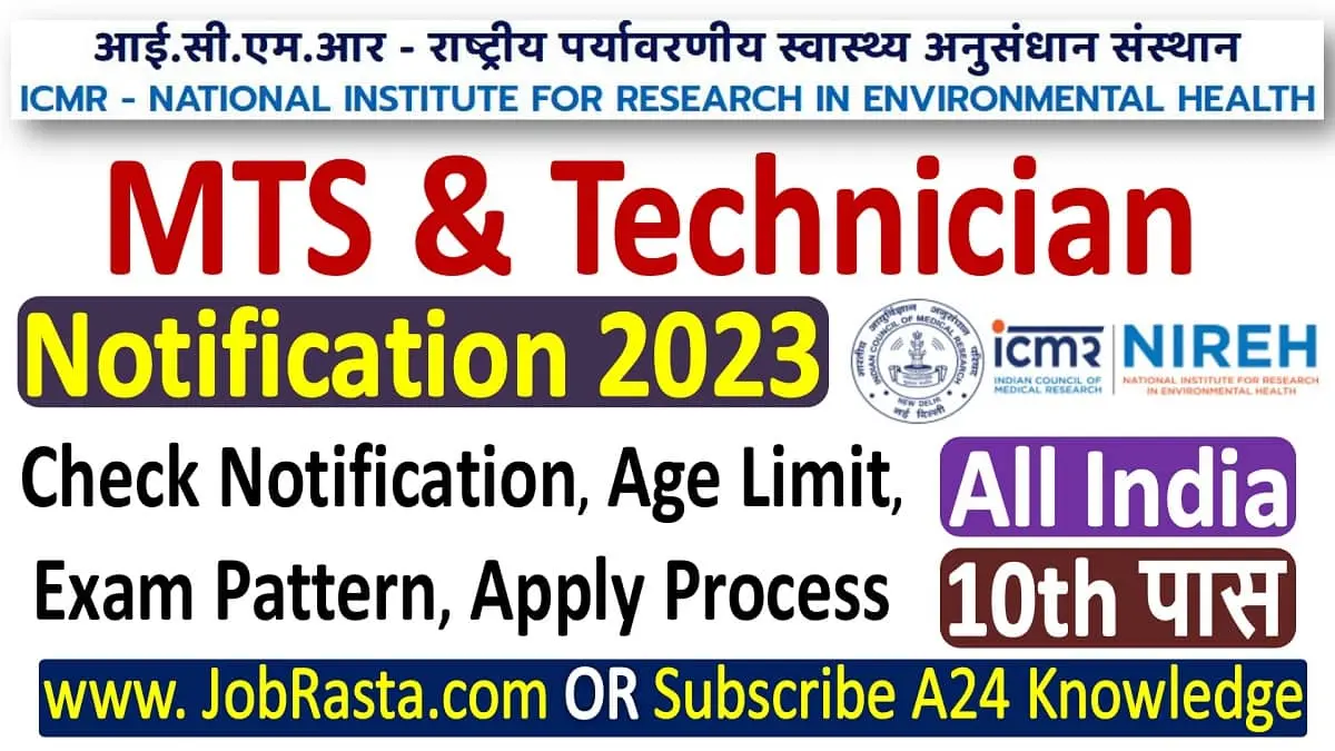 ICMR NIREH Recruitment 2023 Notification Out for MTS & Technician