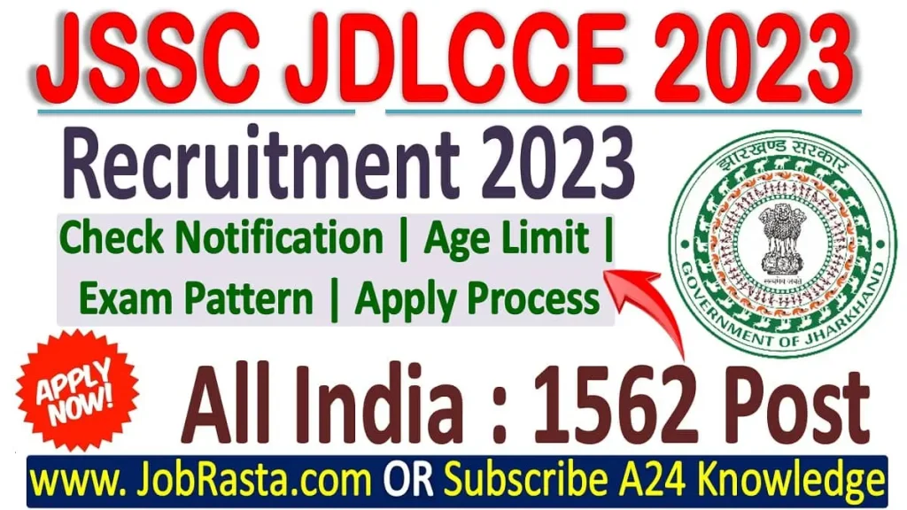 JSSC JE Recruitment 2023 Notification [JDLCCE] 1562 Post