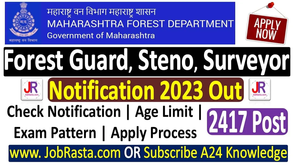 Maharashtra Forest Guard Recruitment 2023 Notification for 2417 Post