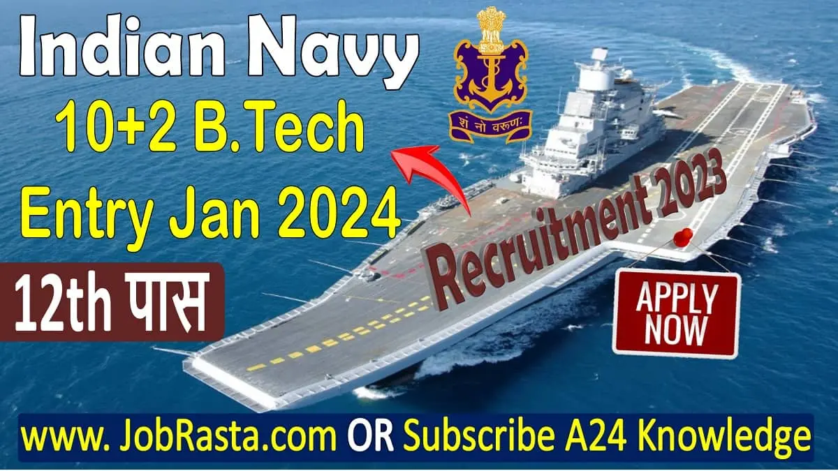 Navy B.Tech Entry Recruitment