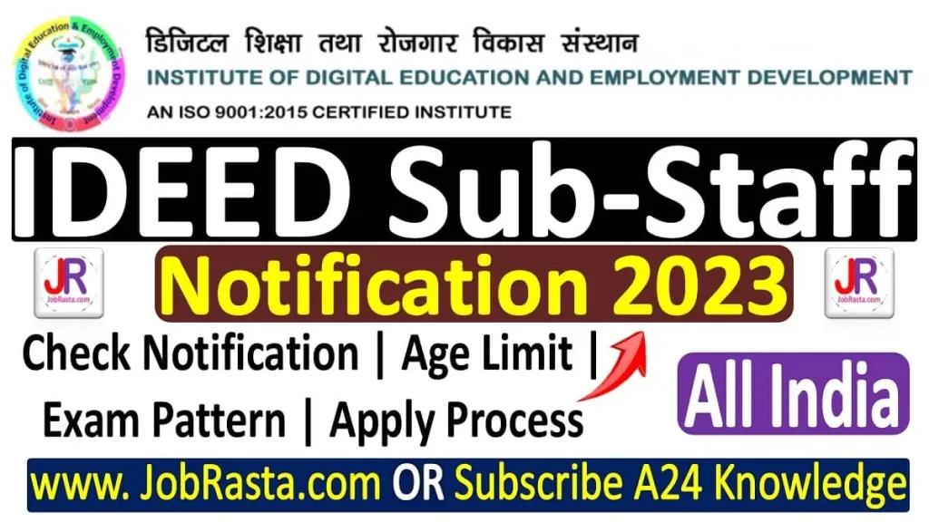 IDEED Sub Staff Recruitment 2023 Notification