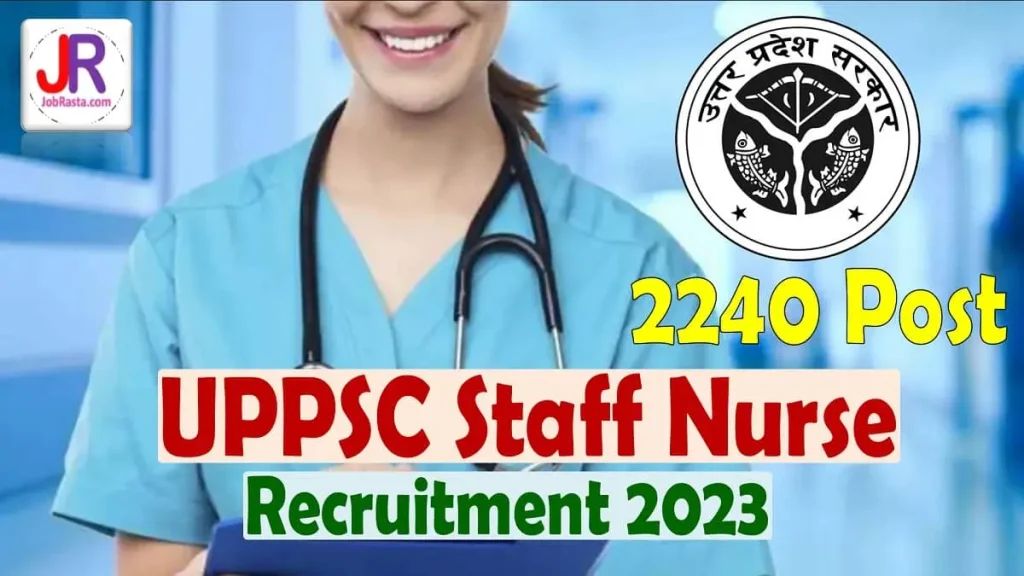 UPPSC Staff Nurse Recruitment 2023 Notification