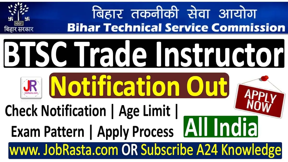 Bihar BTSC Trade Instructor Recruitment 2023 Notification