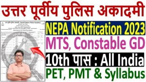 NEPA Recruitment 2023 Notification