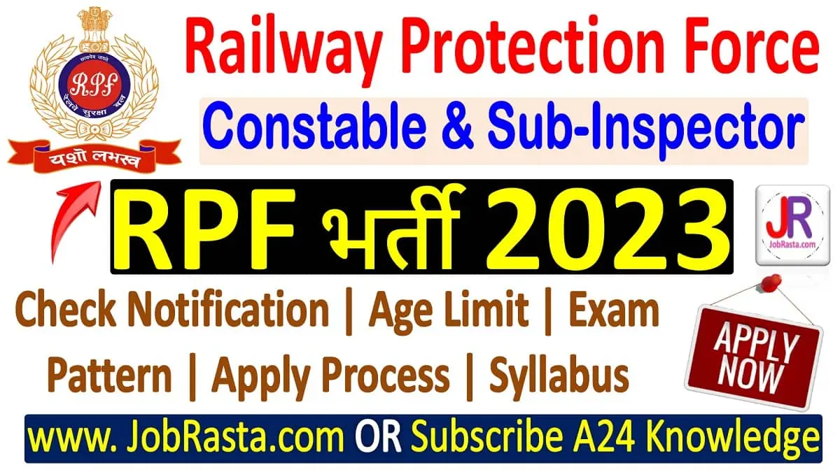 RPF Constable and SI Recruitment 2023 Notification