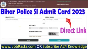 Bihar Police SI Admit Card 2023 Download