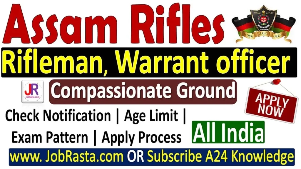 Assam Rifles Rifleman Recruitment 2024