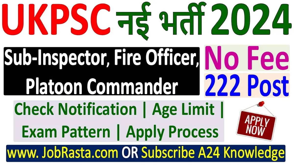 UKPSC Uttarakhand Police Recruitment 2024 Notification