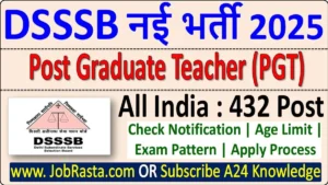 DSSSB PGT Recruitment 2025 Notification