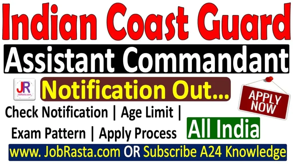 Coast Guard Assistant Commandant Recruitment 2024