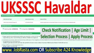 UKSSSC Havaldar Recruitment 2024 Notification