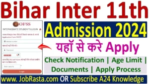 OFSS Bihar 11th Admission 2024 Notification