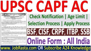 UPSC CAPF AC Recruitment 2024 Notification