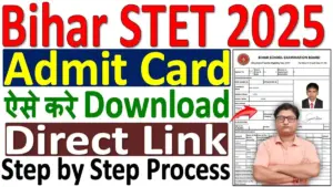 Bihar STET Admit Card 2025