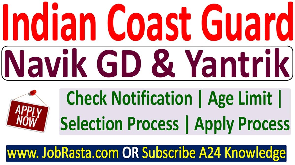 Coast Guard Navik GD and Yantrik