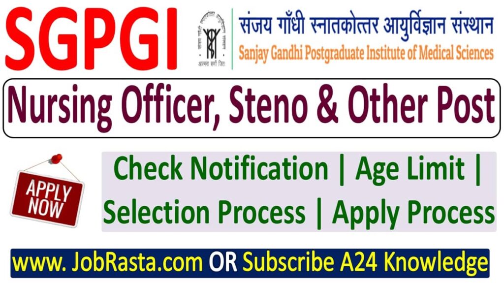 SGPGI Nursing Officer Recruitment 2024 Notification