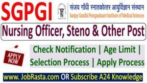 SGPGI Nursing Officer Recruitment 2025 Notification