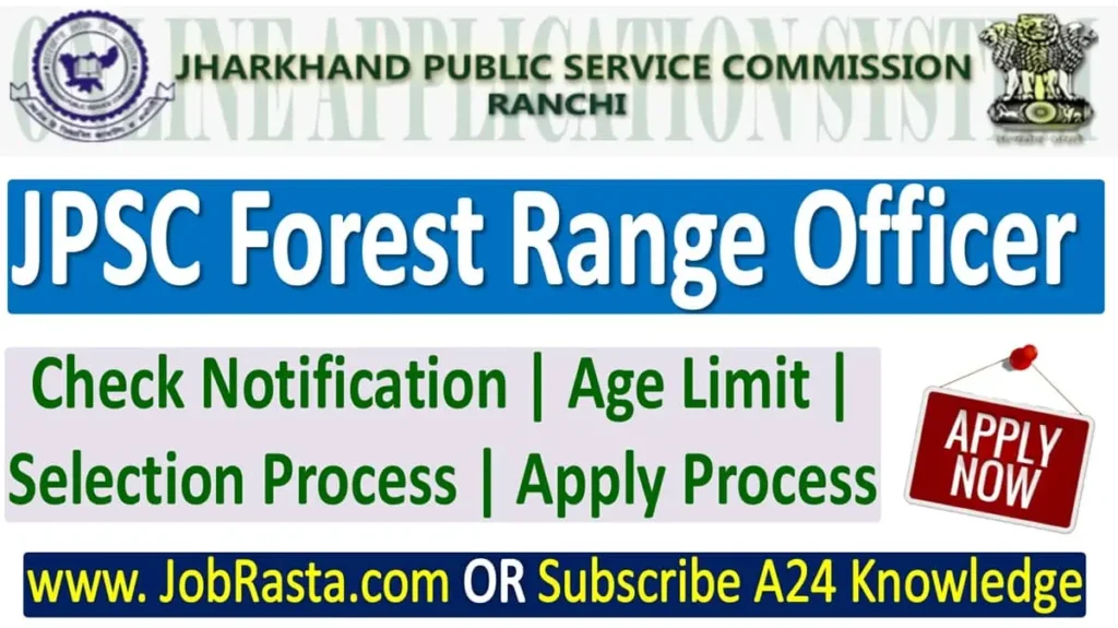 JPSC Forest Range Officer Recruitment 2024 Notification