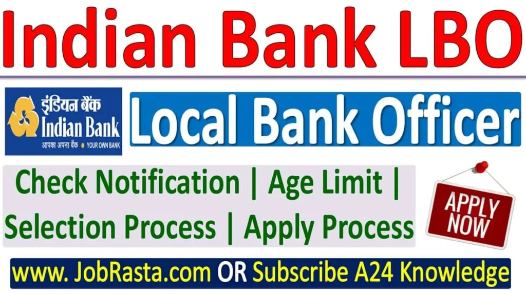 Indian Bank LBO Recruitment 2024 Notification