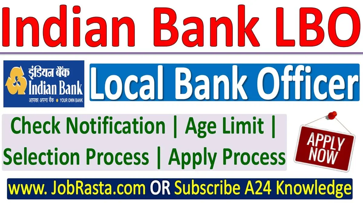 Indian Bank LBO Recruitment 2024 Notification