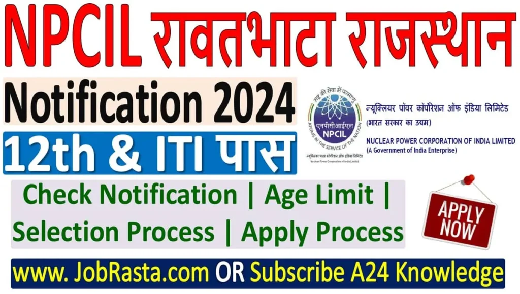 NPCIL Rawatbhata Rajasthan Recruitment 2024 Notification