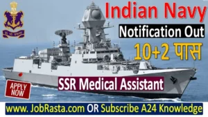 Indian Navy SSR Medical Assistant Recruitment 2024