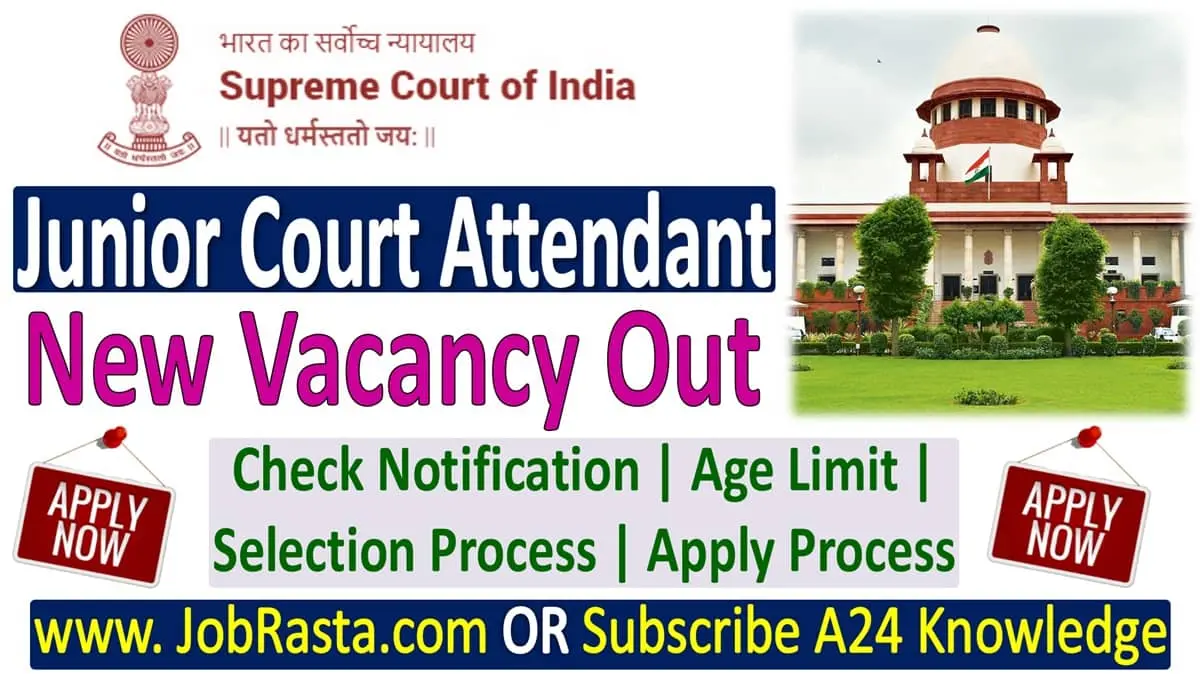 SCI Junior Court Attendant Recruitment 2024 Notification