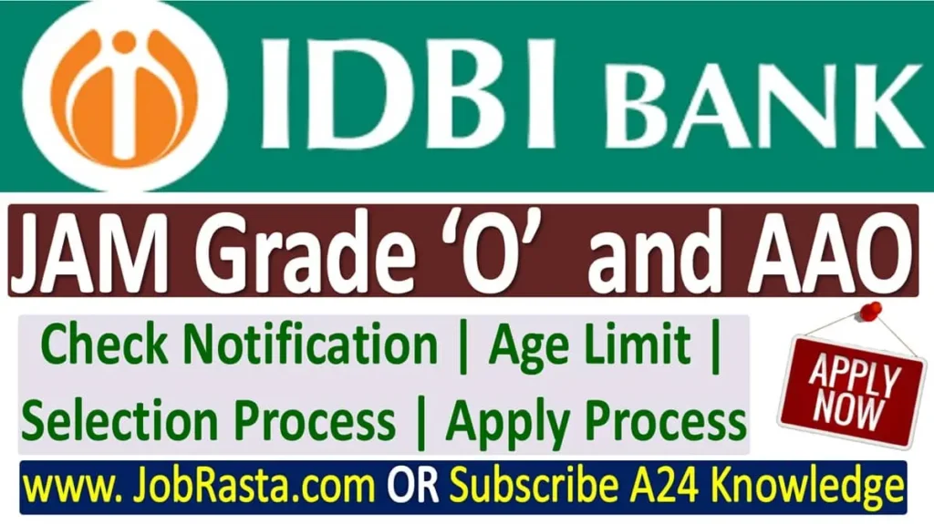 IDBI JAM and AAO Recruitment 2024 Notification