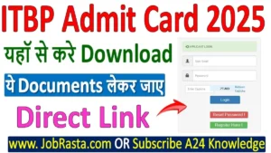 ITBP Admit Card 2025 Download