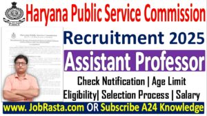 HPSC Assistant Professor Recruitment 2025