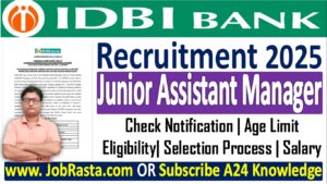 IDBI Bank Junior Assistant Manager Recruitment 2025