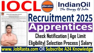 IOCL Apprentices Recruitment 2025