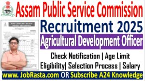 Assam PSC Recruitment