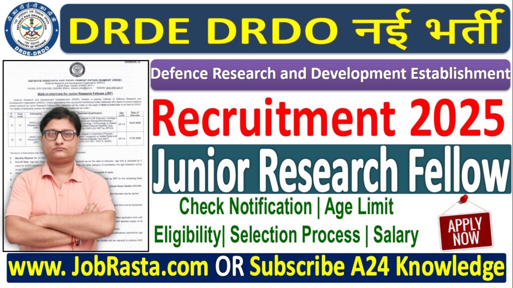 DRDE DRDO Junior Research Fellow Recruitment
