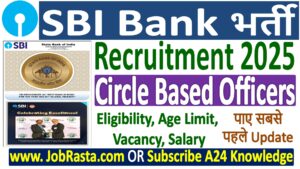 SBI Circle Based Officers Recruitment 2025