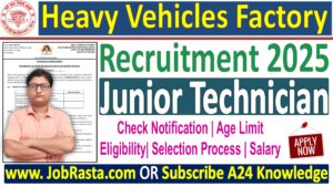 HVF Junior Technician Recruitment