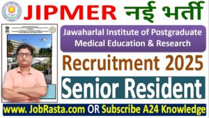 JIPMER Senior Resident Recruitment