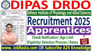 DIPAS DRDO Apprentices Recruitment