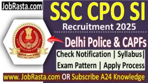SSC CPO SI Recruitment 2025 Notification