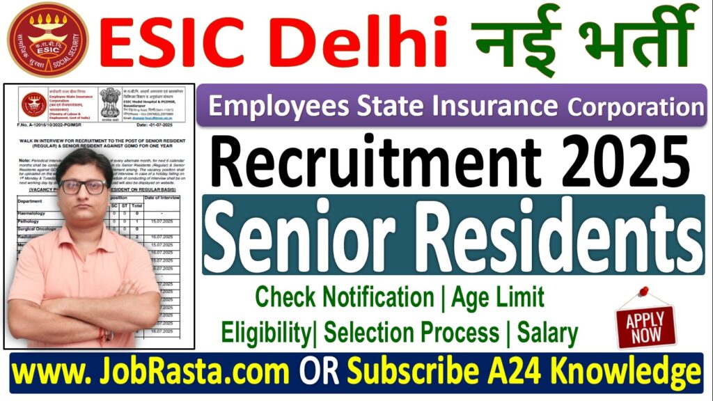 ESIC Delhi Senior Residents Recruitment