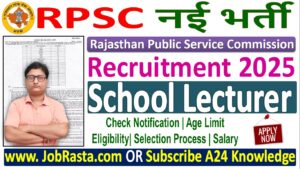 RPSC School Lecturer Recruitment 2025