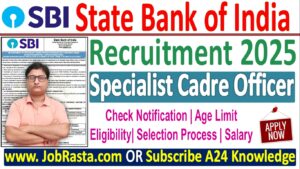 SBI Specialist Cadre Officer Recruitment