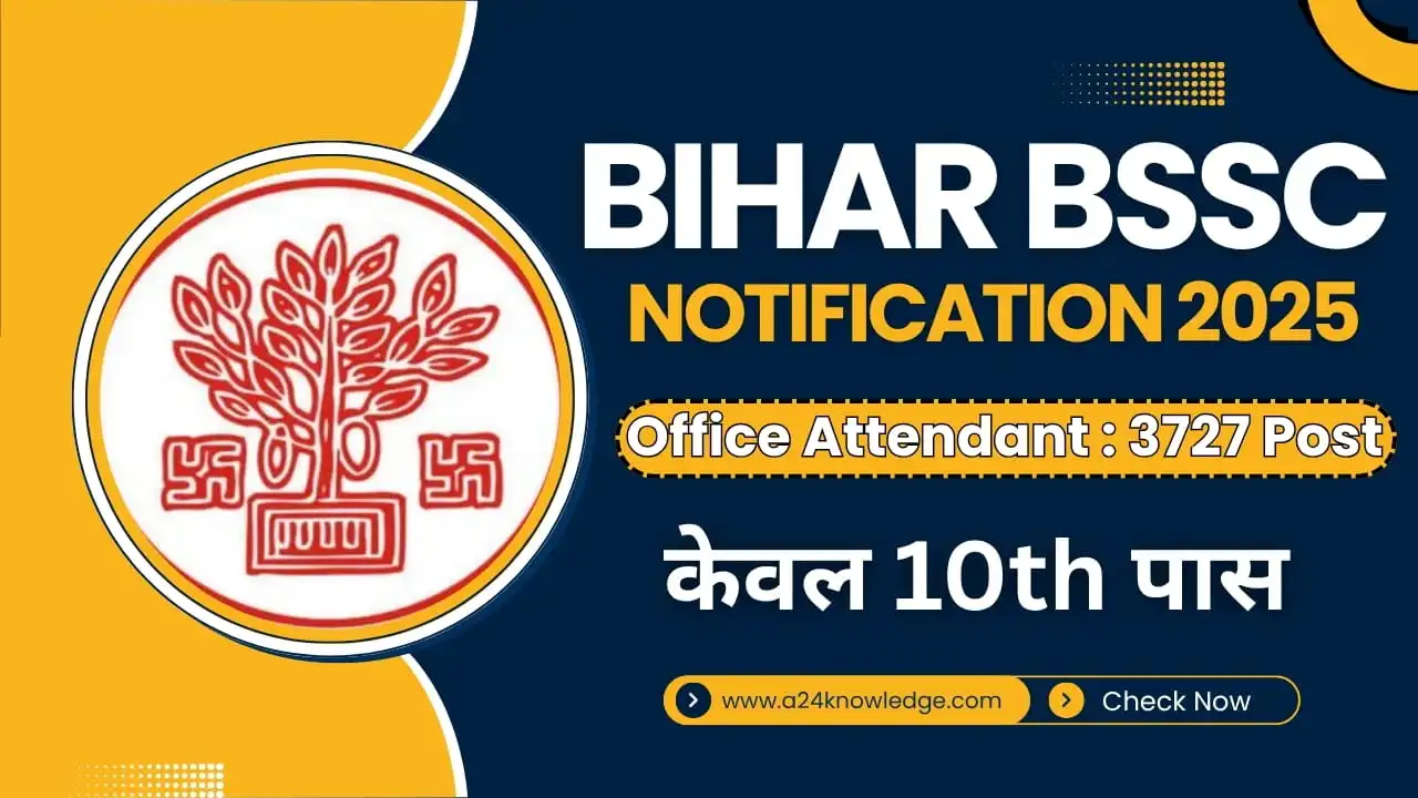 Bihar BSSC Office Attendant